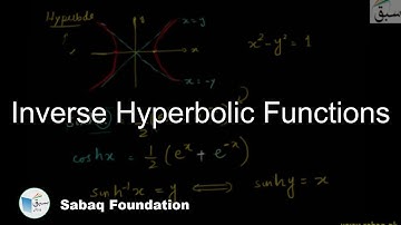 Inverse Hyperbolic Functions, Math Lecture | Sabaq.pk