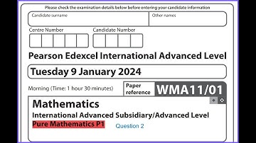 Question 2 January 2024 Pearson Edexcel IAL P1-WMA11/01