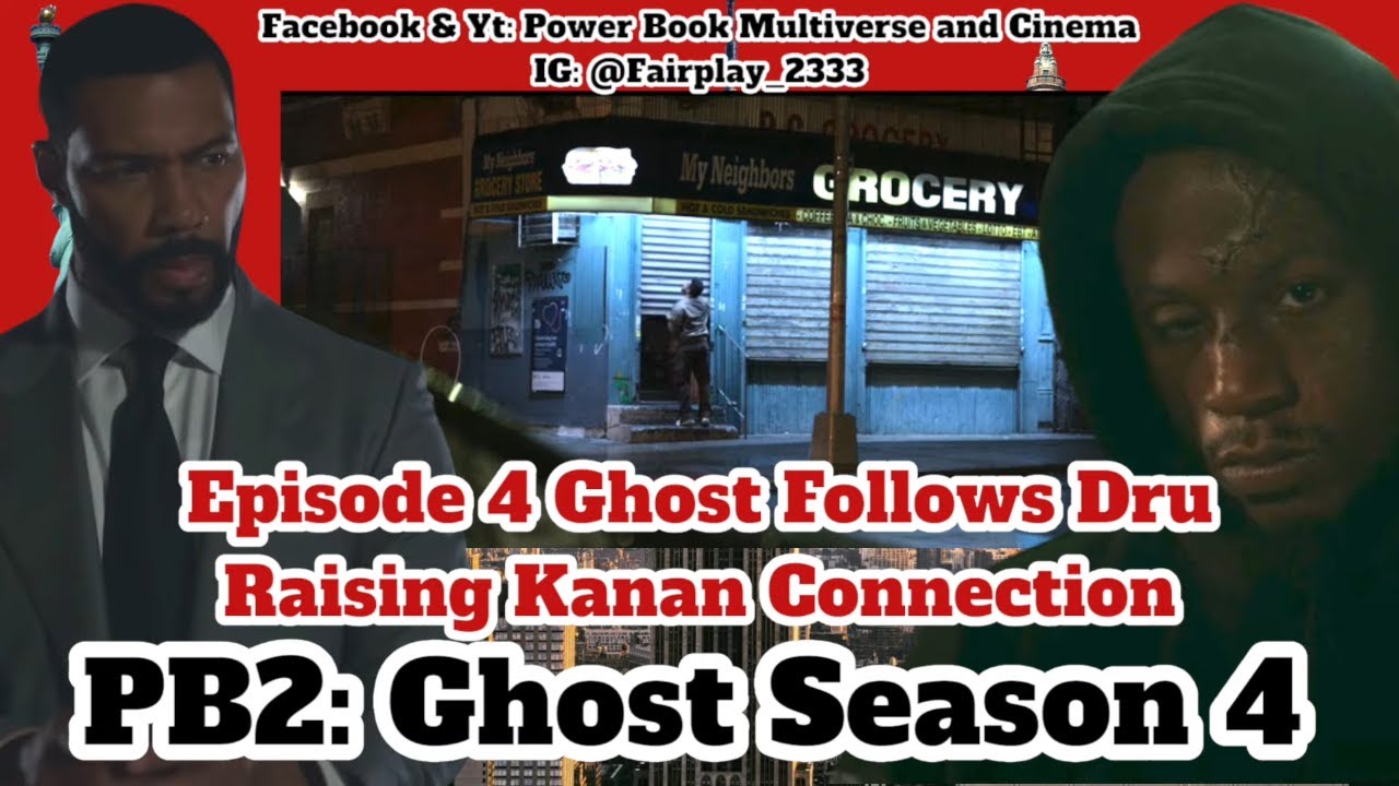 GHOST Follows DRU to Cash Spot, Power Book II Ghost Season 4