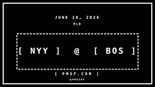 NYY @ BOS | JUNE 28, 2026 | MLB Box Score Telemetry