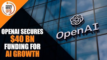 ChatGPT Maker OpenAI $40B SoftBank Funding at $300 Billion Valuation | The Future of AI | News9