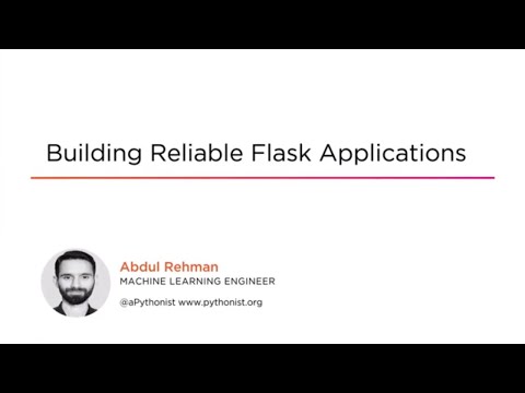 Flask Application Skills: Building Reliable Flask Applications Course Preview