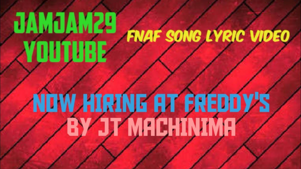 FNAF 6 Song LYRIC VIDEO by JT Music - Now Hiring at Freddy's 