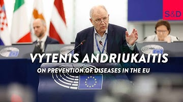 Watch Vytenis Andriukaitis on prevention of diseases in the EU