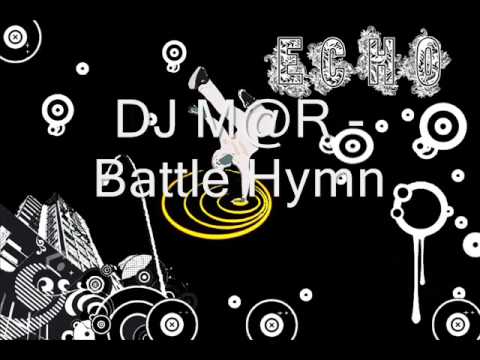 DJ MR   Battle Hymn