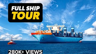 Watch the COMPLETE TOUR of a Mega MAERSK Ship for Free!