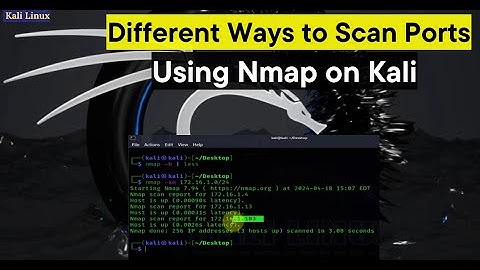 Different Ways to Scan for Ports Using Nmap on Kali Linux