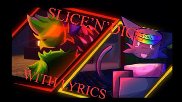SLICE’N’DICE WITH LYRICS | FORSAKEN UST WITH LYRICS