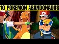 TOP 10: Los Pokémon Que Ash ha Abandonado