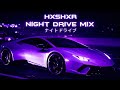 Night Drive Full Mix By HXSHXR Wave Phonk mp3