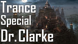 One Hour Trance Special: Dr. Clarke