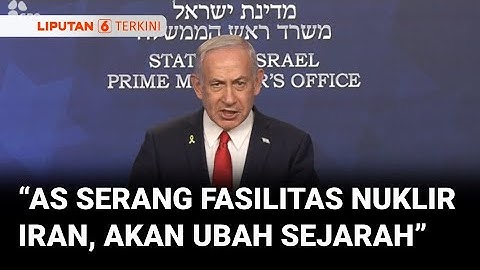 Usai Amerika Serang Fasilitas Nuklir Iran, Netanyahu Ucapkan Selamat Kepada Presiden Trump