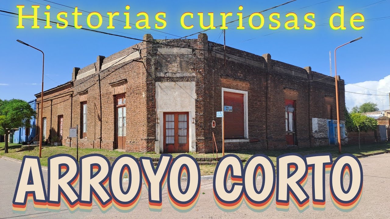 ARROYO CORTO. El pueblo de las historias sorprendentes. 