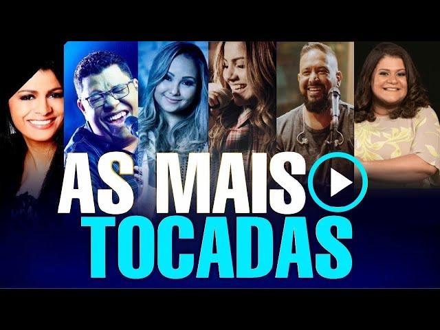 As Mais Tocadas - Damares, Gabriela Rocha, Fernandinho, Nathália Braga, Maria Marçal, Davi Sacer,... class=