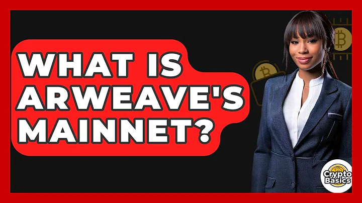 What Is Arweave's Mainnet? - CryptoBasics360.com