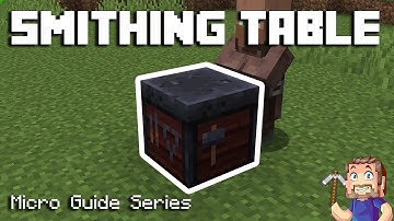 Smithing Table - Minecraft Micro Guide