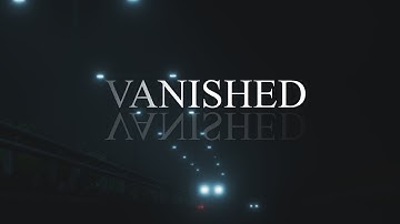 VANISHED