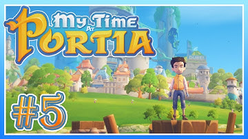 My Time at Portia - #5 - A Bridge to... TROLLS?! (Alpha Gameplay) (END)