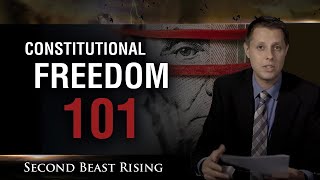 SECOND BEAST RISING ep. 12: Constitutional Freedom 101
