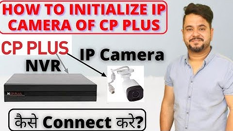 CP Plus IP Camera Installation and Configuration | What is default IP for CP Plus Camera? HINDI |