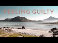 Abraham Hicks - GUILT - How to overcome the feeling of guilt