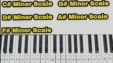 All Sharp Minor Scales on Piano Tutorial | All minor scales in sharp