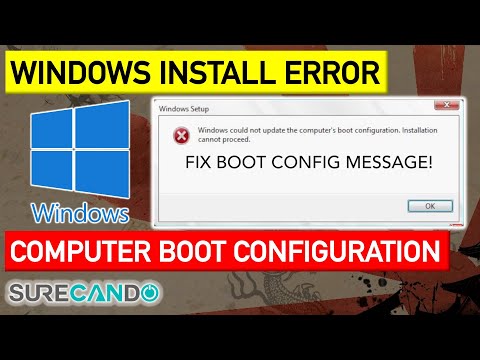 Simple Fix! "Windows could not update the computer boot configuration " When installing Windows