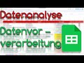 Datenvorverarbeitung - Datenanalyse - Google Sheets Tutorial