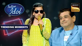 Menuka  Tere Bina Zindagi Se  Recital Amit      Indian Idol 14  Trending Moments