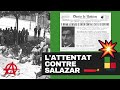 Le jour o salazar a failli exploser  les attentats de lisbonne en 1937