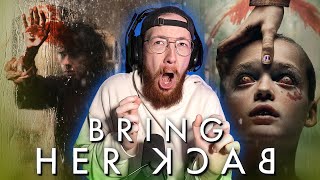 BRING HER BACK (2025) | Movie Reaction *First Time Watching*