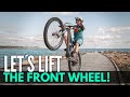 Tutorial for 3 Front Wheel Lifts - How to do the Classic, Wheelie + Manual Front Wheel Lift