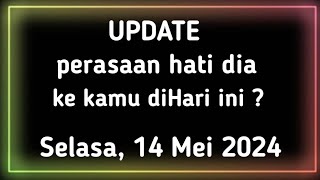 Pilih Kartu ' update perasaan hati dia ke kamu diHari ini ? ' Tarot