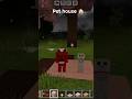 #Minecraft#pethouse#shorts#minecraft#gaming#viralshort#minecraftbuilding#animation#contentcreator