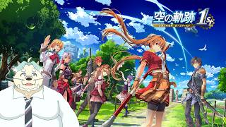 【空の軌跡 the 1st /完全初見/ネタバレ注意】#10 ティータちゃんいい子過ぎる...！