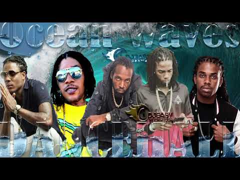2020-dancehall-mix-march-2020-ocean-waves-alkaline,mavado,vybz-kartel,masicka,jahmiel,popcaan