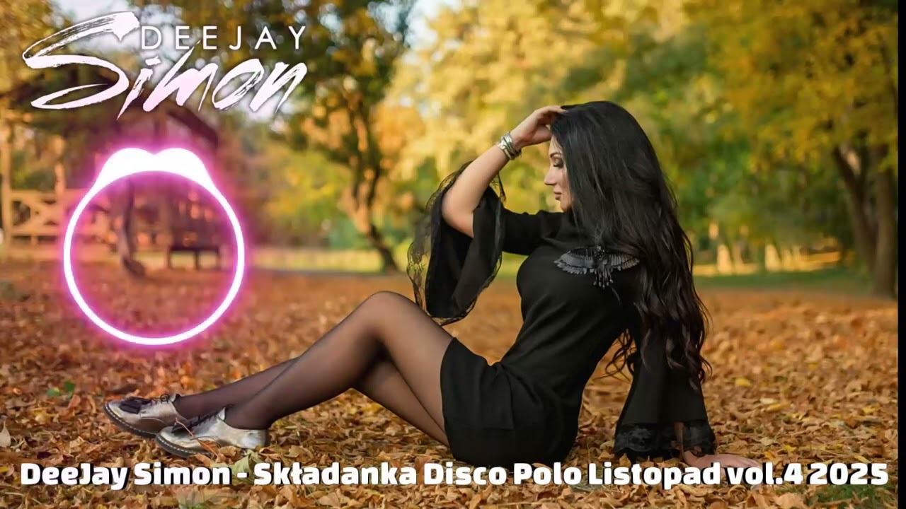 Disco Polo 2025 !!! Składanka Disco Polo 2025 !!! DEEJAY SIMON !! Listopad vol.4 2025