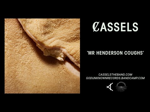 Cassels — Mr Henderson Coughs (Official Audio)