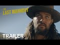 THE LAST MANHUNT | Official Trailer | Paramount Movies