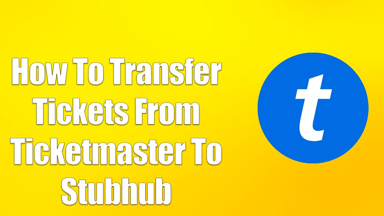 How To Transfer Tickets From Ticketmaster To Stubhub YouTube