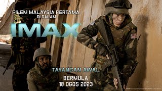 Tayangan awal Malbatt Misi Bakara dalam IMAX mulai 18 Ogos!