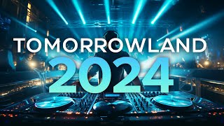 TOMORROWLAND Música Electrónica Mix 2024 🔥 Festival De Música- La Música Electrónica - Lo Mas Nuevo