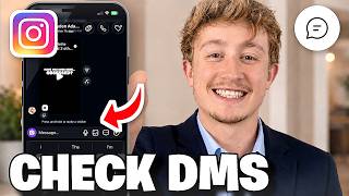 How To Check DMs On Instagram - Full Guide