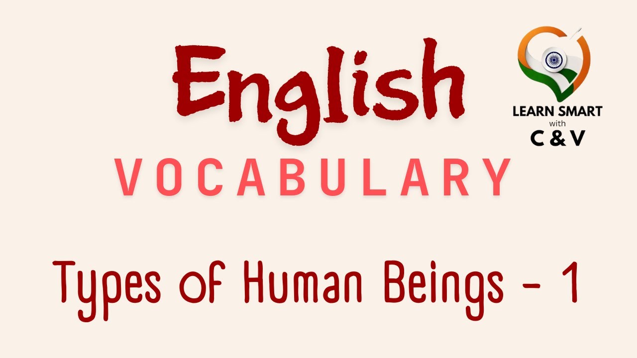 Types of Human Beings Part 1 
