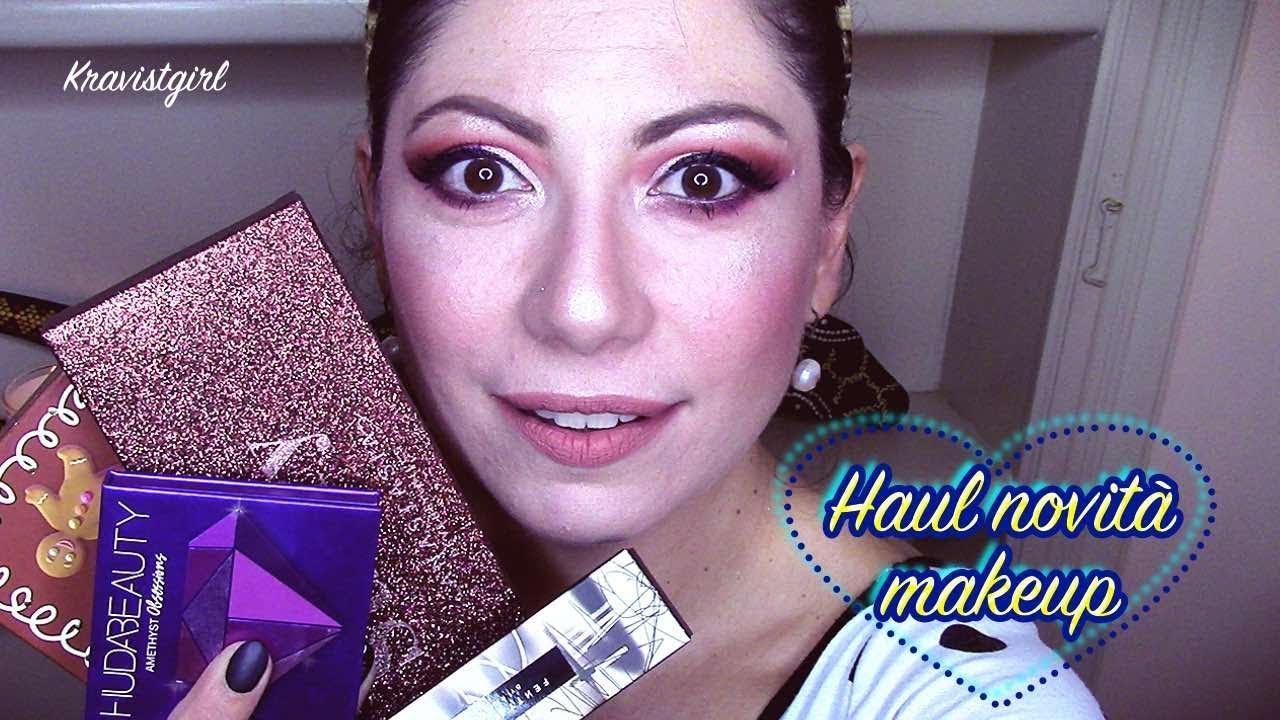 Haul Novità Makeup Kravistgirl Youtube