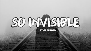 Nick Bonin - So Invisible