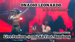 Onadio Leonardo ft. Widi (from VIERRATALE) Live @ cooLAb Fest. Bandung | Secapa AD 18-06-2023
