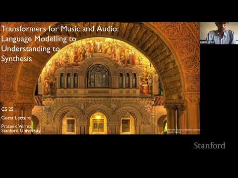 CS25 I Stanford Seminar - Audio Research: Transformers for Applications in Audio, Speech and Music