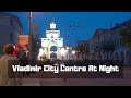 Vladimir City Centre at Night