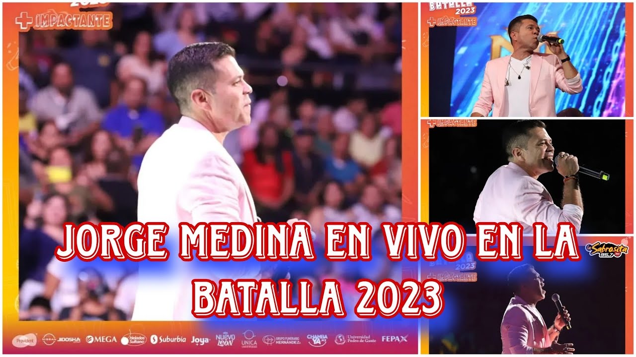 Jorge Medina En Vivo En La Batalla 2023